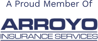 A proud member of Arroyo Insurance Services